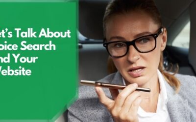 Let’s Talk About Voice Search and Your Website