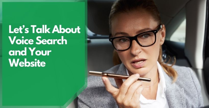 Let’s Talk About Voice Search and Your Website