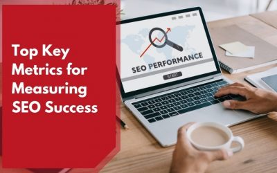 Top Key Metrics for Measuring SEO Success